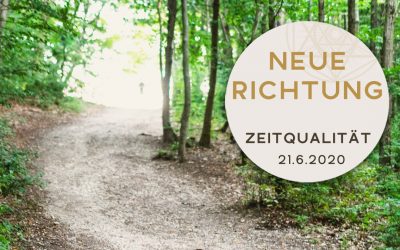 Zeitqualität mit Video 21.6.