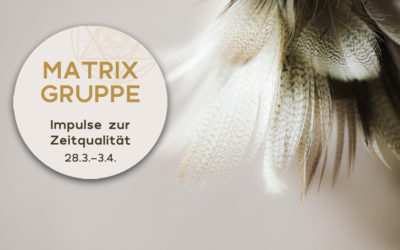 Impulse zur Zeitqualität vom 28.3.-3.4.2021