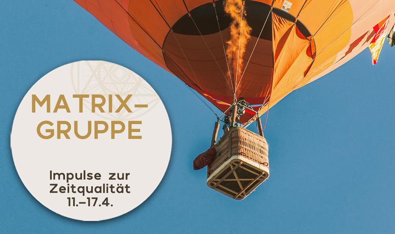 Impulse zur Zeitqualität vom 11.-17.4.2021