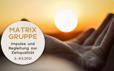 Impulse und Begleitung zur Zeitqualität vom 2.5.-8.5.2021