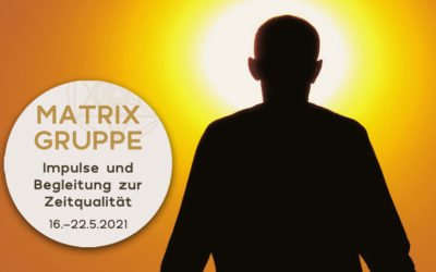 Impulse und Begleitung zur Zeitqualität vom 16.5.-22.5.2021