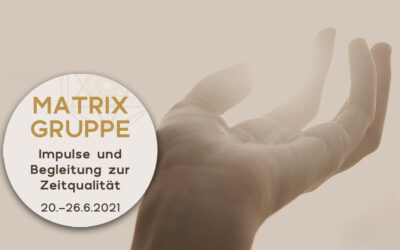 Impulse und Begleitung zur Zeitqualität vom 20.6.-26.6.2021