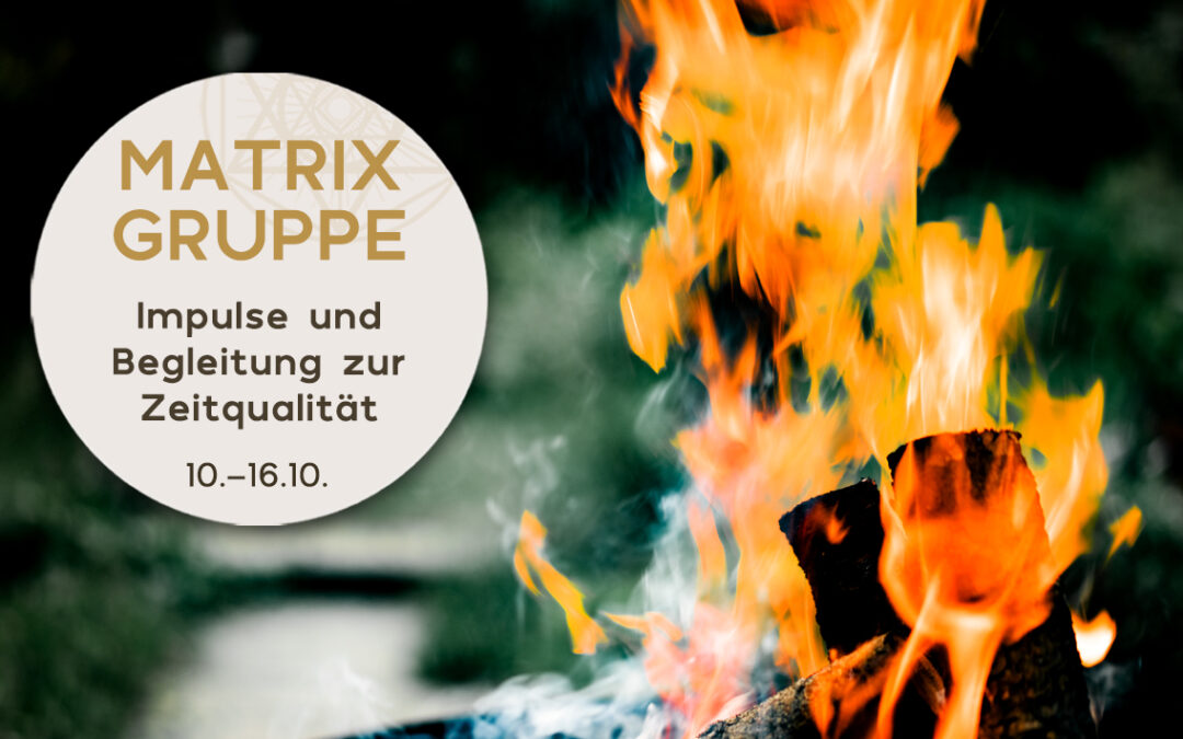 Impulse und Begleitung zur Zeitqualität vom 10.10.-16.10.2021