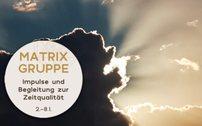 Impulse und Begleitung zur Zeitqualität vom 02.-08.01.2022
