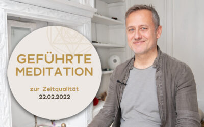 Meditation für den 22.02.2022