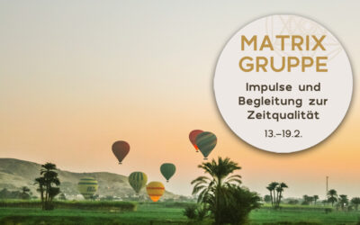 Impulse und Begleitung zur Zeitqualität vom 13.02.-19.02.2022
