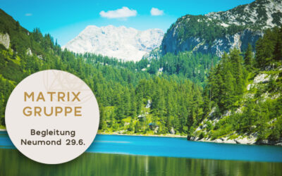 UPDATE mit Video: Impulse und Begleitung zum Neumond am 29.06.2022