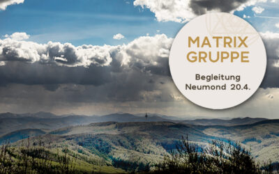 Impulse und Begleitung zum Neumond am 20.4.2023